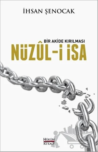Nüzul-i İsa – İhsan Şenocak – Hüküm Kitap Yayınları kitap kapağı
