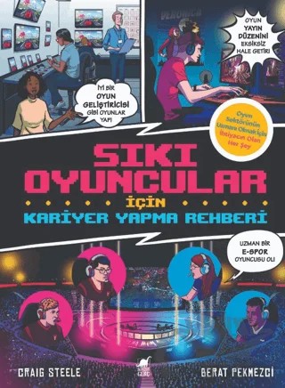 Sıkı Oyuncular için Kariyer Yapma Rehberi – Craig Steele – Dinozor Genç kitap kapağı