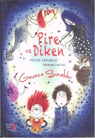 Pire ve Diken - Geveze Sinekler – Pieter Koolwijk – Büyülü Fener Yayınları kitap kapağı