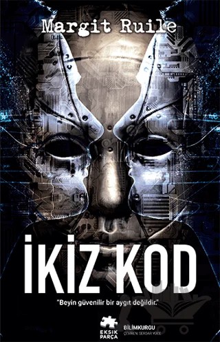 İkiz Kod – Margit Ruile – Eksik Parça Yayınları kitap kapağı