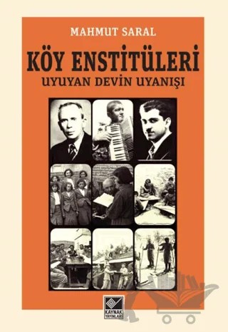 Köy Enstitüleri – Mahmut Saral – Kaynak Yayınları kitap kapağı