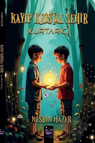 Kayıp Kristal Şehir – Nesrin Hazer – Hazer Yayınları kitap kapağı