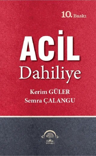 Acil Dahiliye – Kerim Güler, Semra Çalangu – EMA Tıp Kitabevi kitap kapağı
