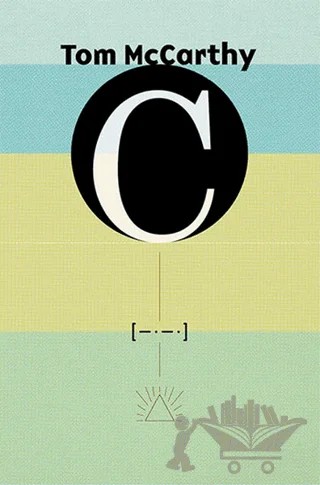 C – Tom McCarthy – Notos Kitap kitap kapağı