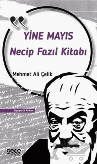 Necip Fazıl Kısakürek Yine Mayıs – Mehmet Ali Çelik – Gece Kitaplığı kitap kapağı