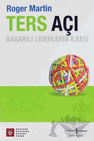 Ters Açı – Roger Martin – İş Bankası Kültür Yayınları kitap kapağı