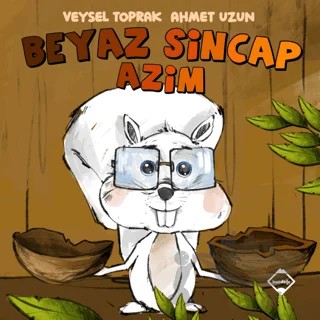 Beyaz Sincap Azim – Veysel Toprak – Buzdağı Yayınevi kitap kapağı