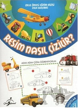 Resim Nasıl Çizilir? 3: Taşıtlar – Kolektif – Çocuk Gezegeni kitap kapağı