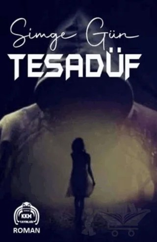 Tesadüf – Simge Gün – Kekeme Yayınları kitap kapağı
