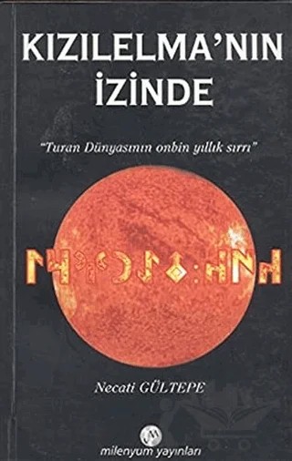 Kızılelma’nın İzinde – Necati Gültepe – Milenyum Yayınları kitap kapağı