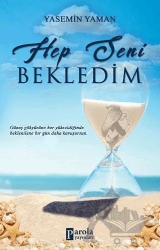 Hep Seni Bekledim – Yasemin Yaman – Parola Yayınları kitap kapağı