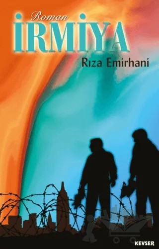 İrmiya – Rıza Emirhani – Kevser Yayınları kitap kapağı
