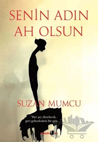 Senin Adın Ah Olsun – Suzan Mumcu – Okuyan Us Yayınları kitap kapağı