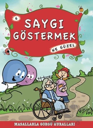 Saygı Göstermek Ne Güzel – Münire Şafak – Timaş Çocuk kitap kapağı