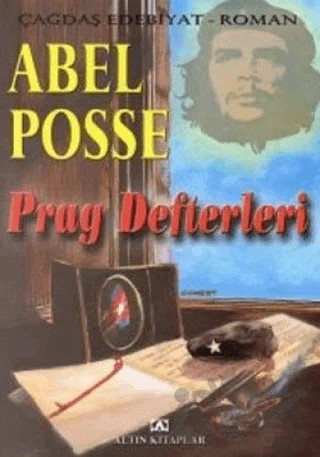 Prag Defterleri – Abel Posse – Altın Kitaplar kitap kapağı