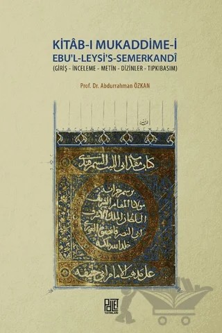 Kitab-ı Mukaddime-i Ebu'l-Leysi's-Semerkandi – Abdurrahman Özkan – Palet Yayınları kitap kapağı