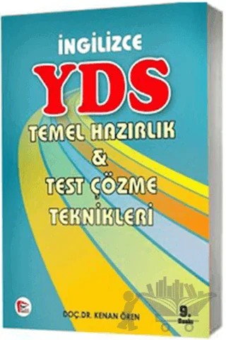İngilizce YDS Temel Hazırlık Test Çözme Teknikleri – Kenan Ören – Pelikan Tıp Teknik Yayıncılık kitap kapağı