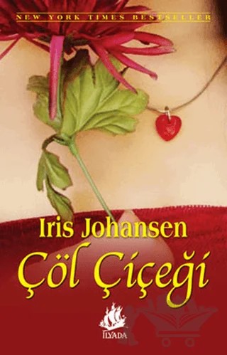 Çöl Çiçeği – Iris Johansen – İlyada Yayınevi kitap kapağı