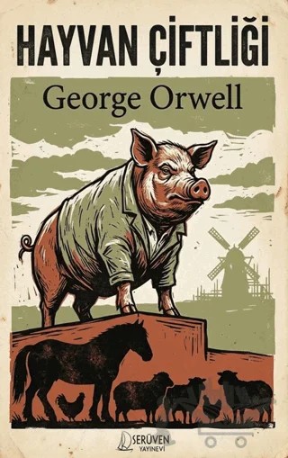 Hayvan Çiftliği – George Orwell – Serüven Yayınevi kitap kapağı