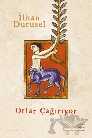 Otlar Çağırıyor – İlhan Durusel – İthaki Yayınları kitap kapağı