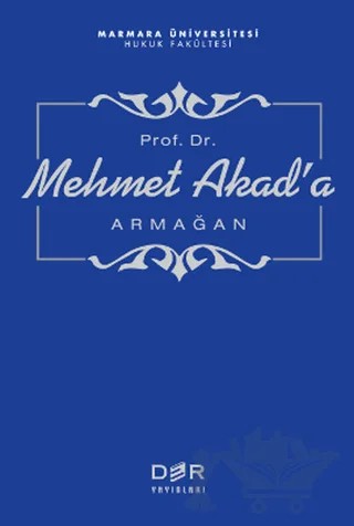 Prof. Dr. Mehmet Akad’a Armağan – Derleme – Der Yayınları kitap kapağı