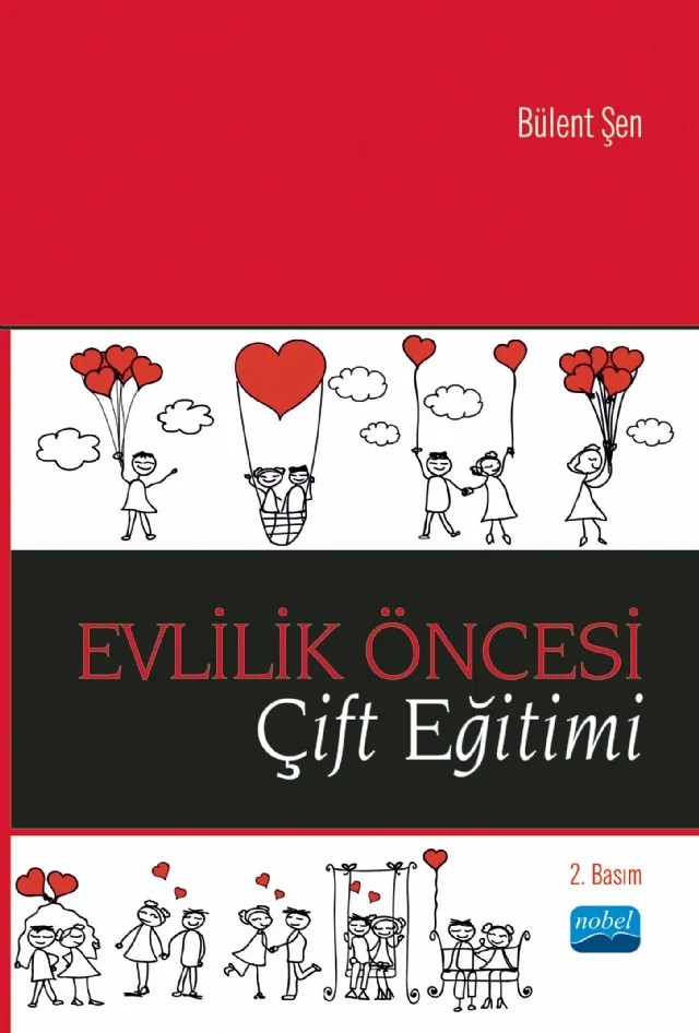 Evlilik Öncesi Çift Eğitimi – Bülent Şen – Nobel Akademik Yayıncılık kitap kapağı