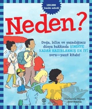Neden? – Catherine Ripley, Scot Ritchie – Sia Kitap kitap kapağı