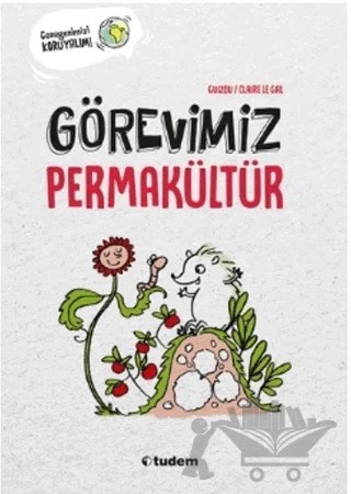 Görevimiz Permakültür – Guizou – Tudem Yayınları kitap kapağı