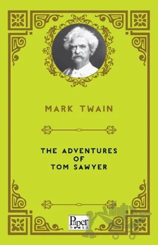 The Adventures of Tom Sawyer – Mark Twaın – Paper Books kitap kapağı