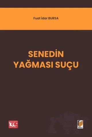 Senedin Yağması Suçu – Fuat İdar Bursa – Adalet Yayınevi kitap kapağı