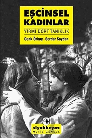 Eşcinsel Kadınlar – Cenk Özbay, Serdar Soydan – Metis Yayınları kitap kapağı