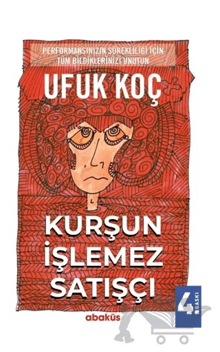 Kurşun İşlemez Satışçı – Ufuk Koç – Abaküs Kitap kitap kapağı