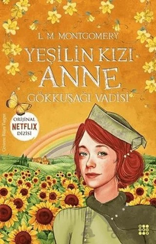 Yeşilin Kızı Anne 7 - Gökkuşağı Vadisi – L. M. Montgomery, Lucy Maud Montgomery – Dokuz Yayınları kitap kapağı