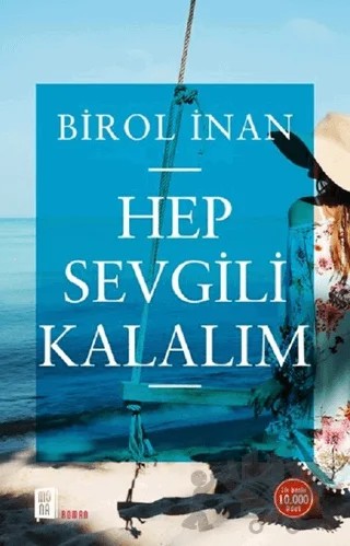 Hep Sevgili Kalalım – Birol İnan – Mona Kitap kitap kapağı