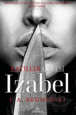 Izabel - Katiller Çetesi – J. A. Redmerski – Ephesus Yayınları kitap kapağı