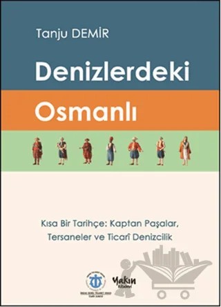 Denizlerdeki Osmanlı – Tanju Demir – Yakın Kitabevi kitap kapağı