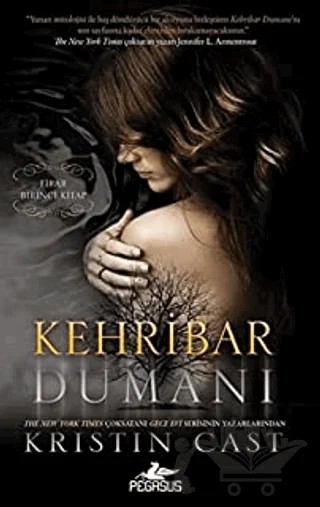 Kehribar Dumanı – Kristin Cast – Pegasus Yayınları kitap kapağı