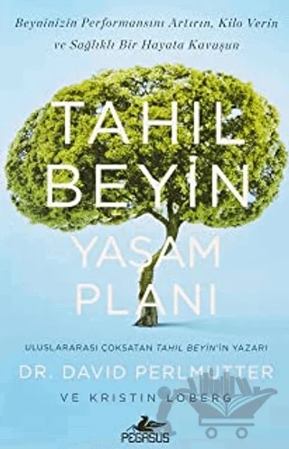 Tahıl Beyin Yaşam Planı – David Perlmutter, Kristin Loberg – Pegasus Yayınları kitap kapağı