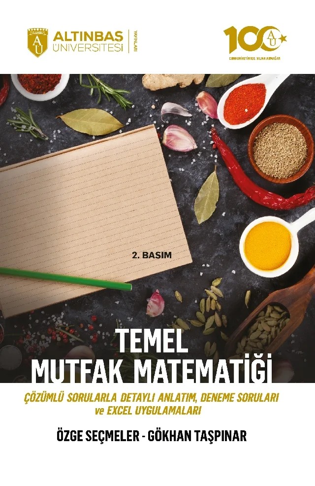 TEMEL MUTFAK MATEMATİĞİ (Çözümlü Sorularla Detaylı Anlatım, Deneme Soruları ve Excel Uygulamaları) – Özge Seçmeler, Gökhan Taşpınar – Altınbaş Üniversitesi Yayınları kitap kapağı