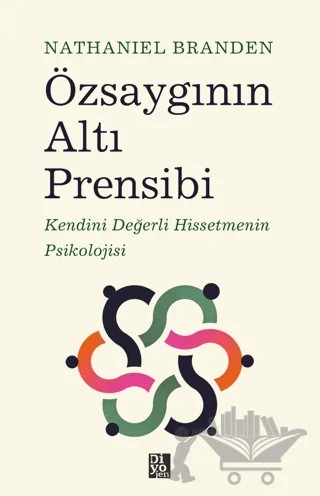 Özsaygının Altı Prensibi – Nathaniel Branden – Diyojen Yayıncılık kitap kapağı