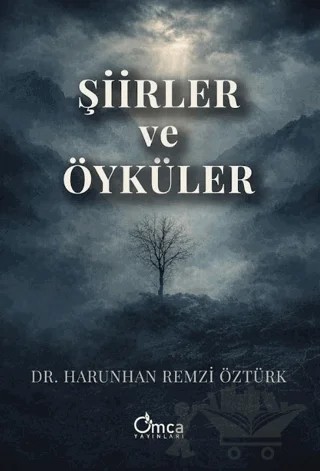 Şiirler ve Öyküler – Harunhan Remzi Öztürk – Omca Yayınları kitap kapağı