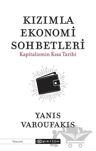Kızımla Ekonomi Sohbetleri – Yanis Varufakis – Epsilon Yayınevi kitap kapağı