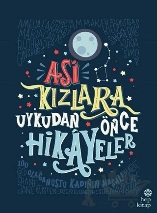 Asi Kızlara Uykudan Önce Hikayeler – Elena Favilli, Francesca Cavallo – Hep Kitap kitap kapağı