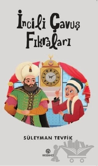 İncili Çavuş Fıkraları – Süleyman Tevfik – Hasbahçe kitap kapağı