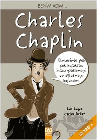 Benim Adım... Charles Chaplin – Carles Arbat – Altın Kitaplar kitap kapağı