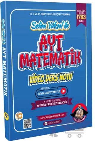 Selim Yüksel ile AYT Matematik Video Ders Notları – Selim Yüksel – Bıyıklı Matematik kitap kapağı