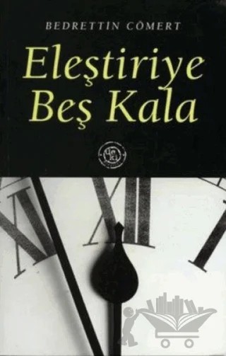 Eleştiriye Beş Kala – Bedrettin Cömert – De Ki Yayınları kitap kapağı