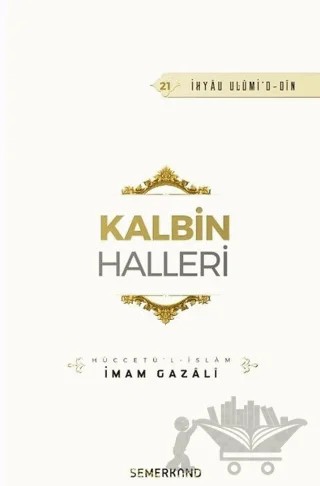Kalbin Halleri – İmam Gazali – Semerkand Yayınları kitap kapağı