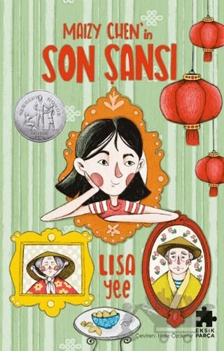 Maizy Chen’in Son Şansı – Lisa Yee – Eksik Parça Yayınları kitap kapağı