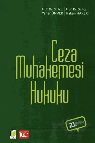 Ceza Muhakemesi Hukuku – Yener Ünver, Hakan Hakeri – Adalet Yayınevi kitap kapağı